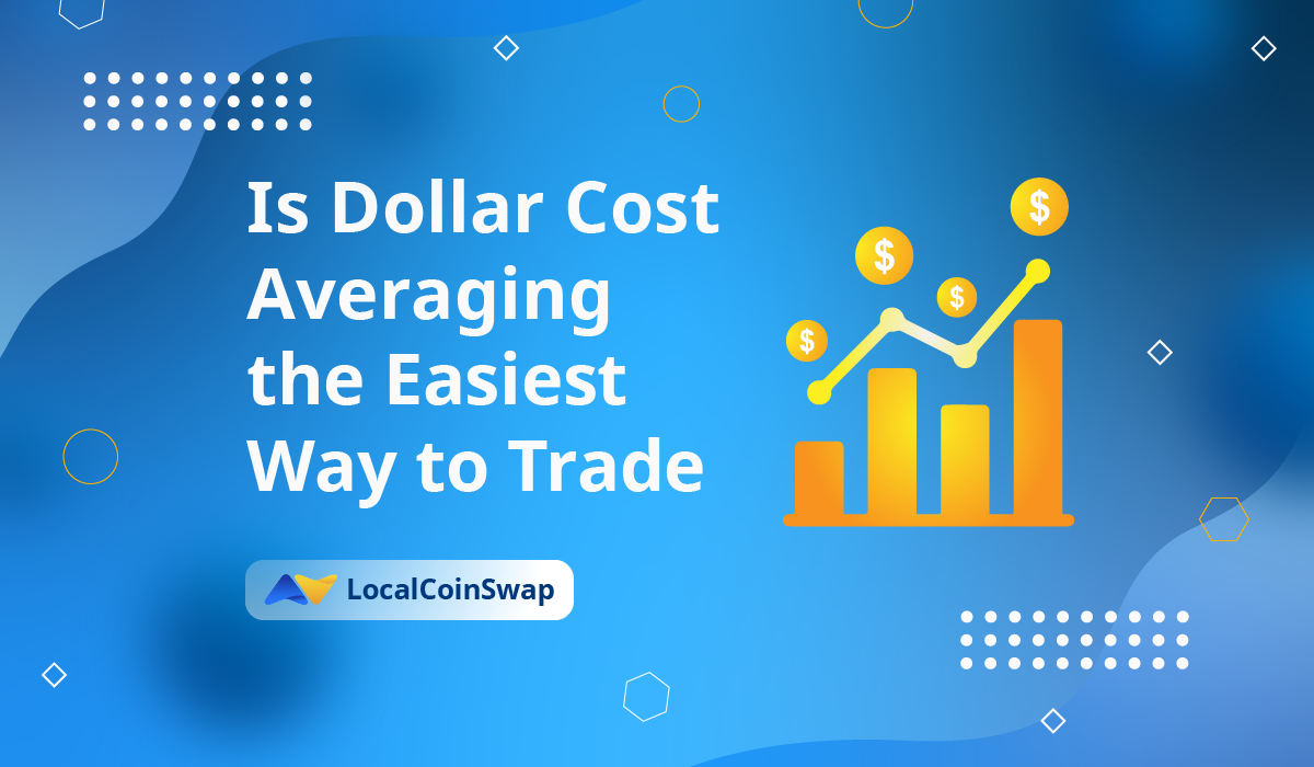 Is Dollar Cost Averaging the Easiest way to Trade?