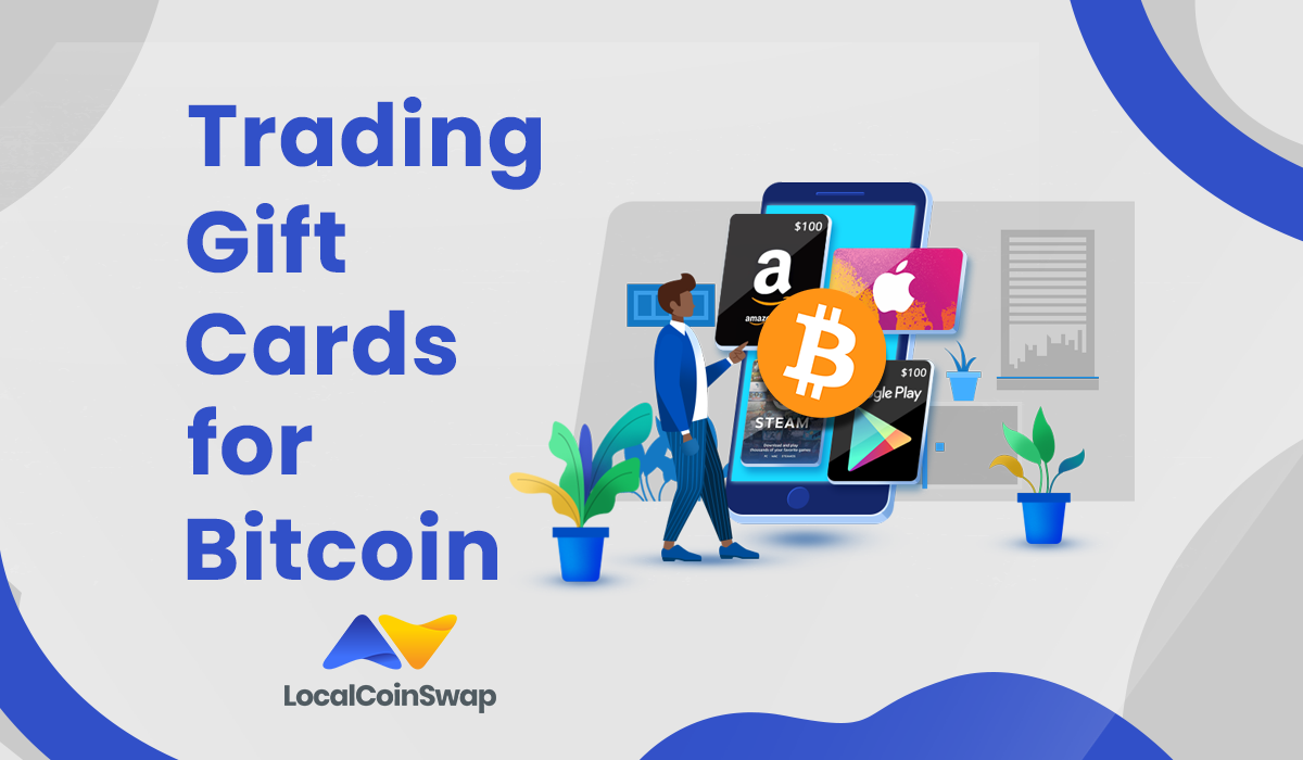 exchange gift cards for bitcoins free