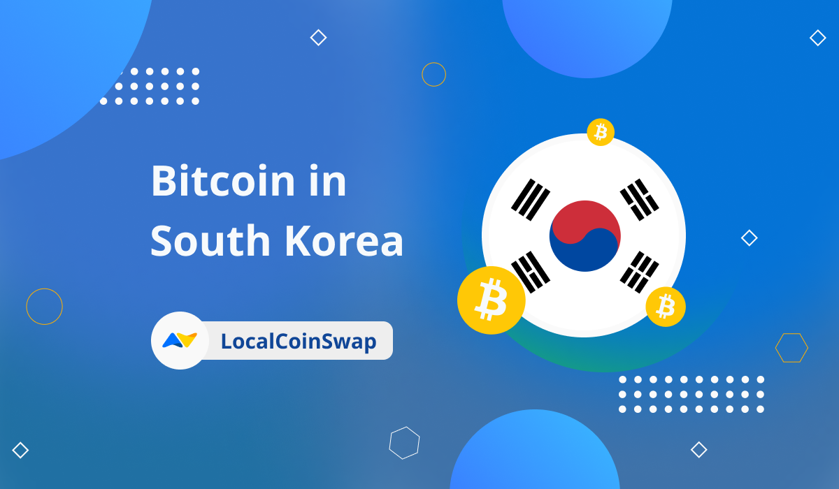 Bitcoin in South Korea LocalCoinSwap
